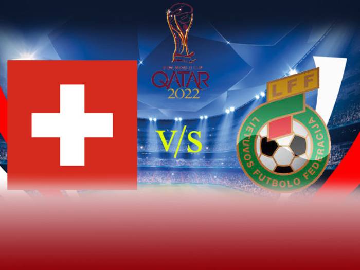 Soi kèo bóng đá Thụy Sĩ vs Lithuania 29/03/2021 – Vòng loại World Cup 2022